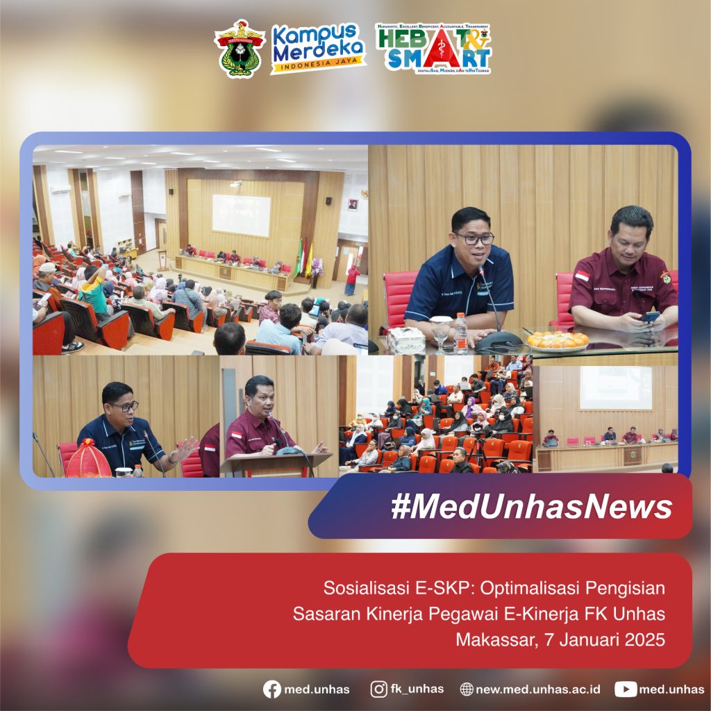 Sosialisasi E-SKP: Optimalisasi Pengisian Sasaran Kinerja Pegawai E-Kinerja FK Unhas