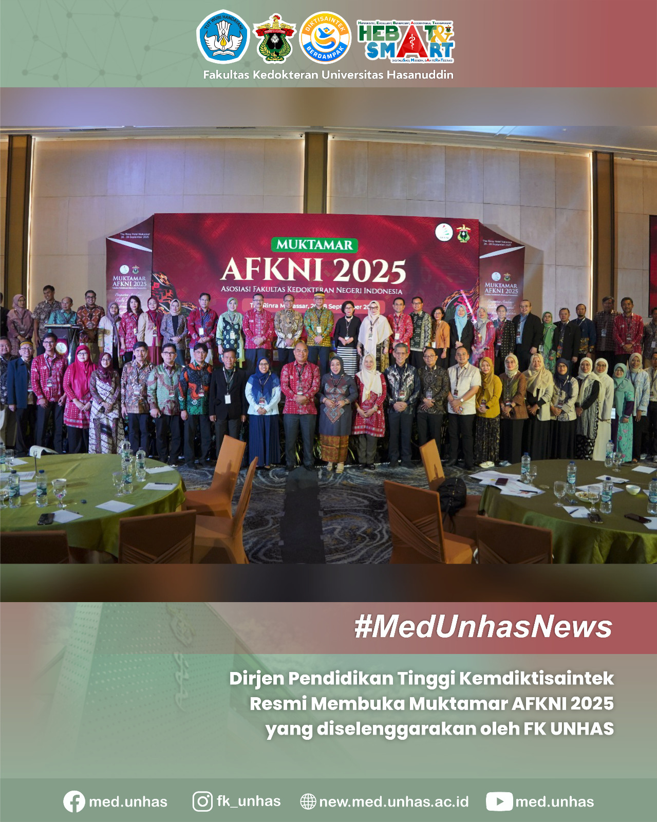Fakultas Kedokteran Unhas sebagai Tuan Rumah Resmi Membuka Muktamar AFKNI 2025: Penguatan AHS untuk Transformasi Pendidikan Kedokteran dan Pemerataan Layanan Kesehatan Nasional