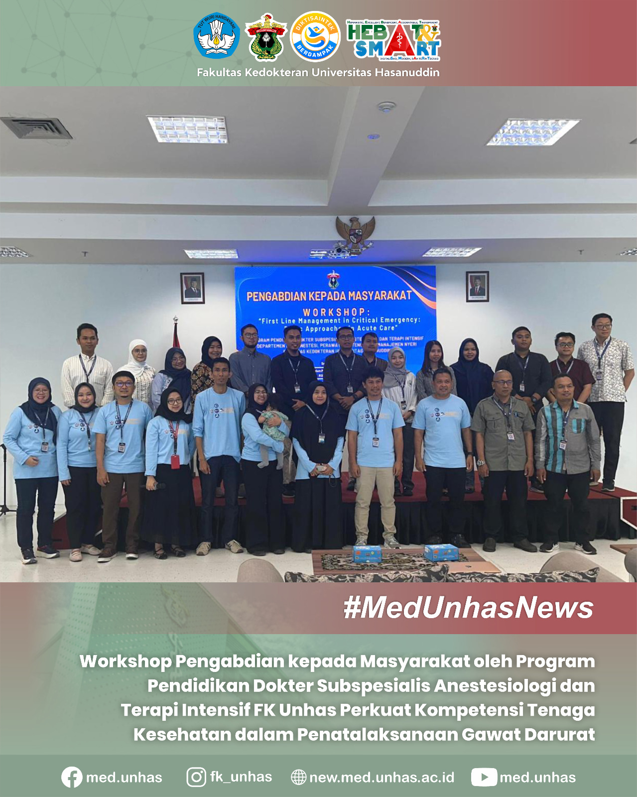 Workshop Pengabdian kepada Masyarakat oleh Program Pendidikan Dokter Subspesialis Anestesiologi dan Terapi Intensif FK Unhas Perkuat Kompetensi Tenaga Kesehatan dalam Penatalaksanaan Gawat Darurat